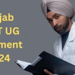 Punjab NEET UG 2024: पंजाब मेडिकल और डेंटल कॉलेजों के राउंड 1 सीट अलॉटमेंट रिज़ल्ट जारी, जानें कैसे चेक करें?