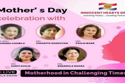 इनोसैंट हाट्र्स में प्रसिद्ध हस्तियों द्वारा ‘मदरहुड इन चैलेंजिंग टाइम’ पर वैबीनार