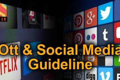 डिजिटल मीडिया, न्यूज पोर्टल, Facebook-Twitter-YouTube और OTT के लिए गाइडलाइंस जारी, यहां  विस्तार से पढ़ें और देखें