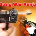 Gang War in Punjab