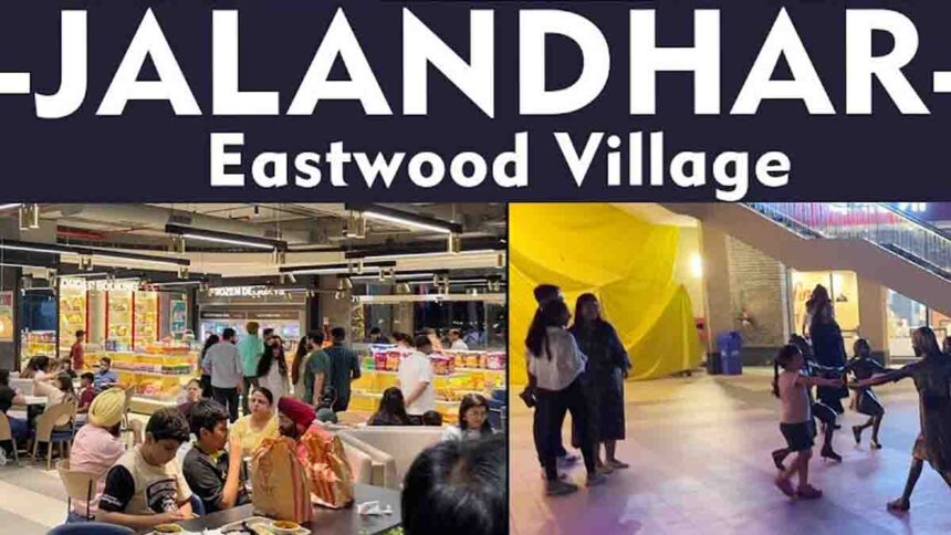 Eastwood Village Jalandhar